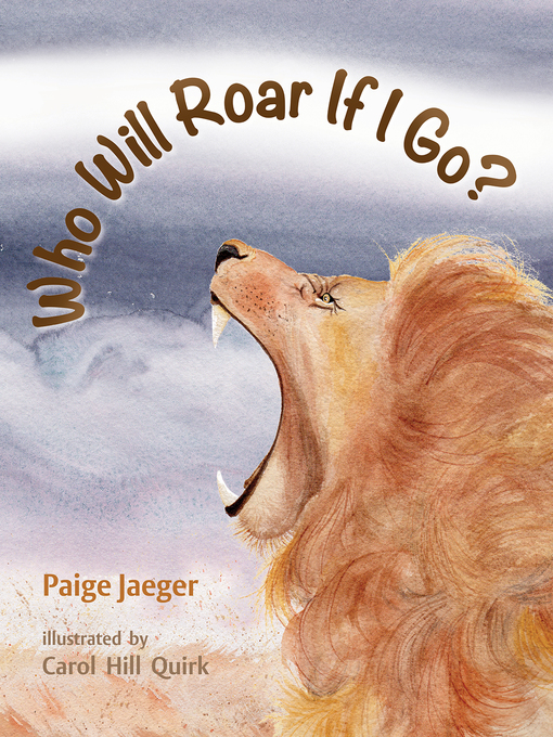Cover image for Who Will Roar if I Go?